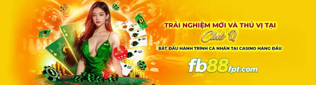 trải nghiệm cá cược casino Fb88 đẳng cấp quốc tế